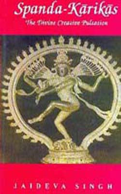 Spanda-Karikas - The Divine Creative Pulsation