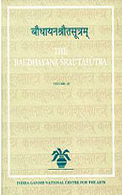 The Baudhuyana Srautasutra    (Set of 4 Vols)
