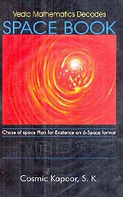 Vedic Mathematics Decodes - Space Book