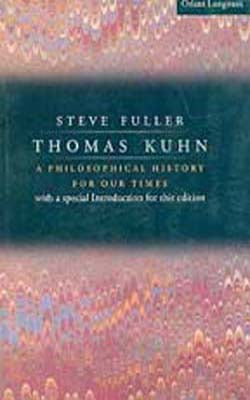 A Philosophical History for Our Times - Thomas Kuhn