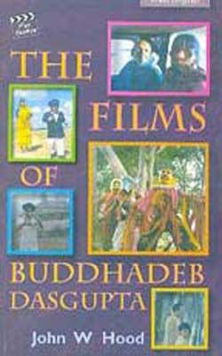 The Films of Buddhadeb Dasgupta