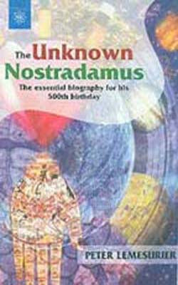 The Unknown Nostradamus