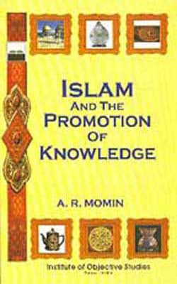 Islam And The Promotion Of Knowledge