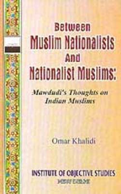 Between Muslim Nationalists And Nationalist Muslims