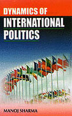 Dynamics of International Politics