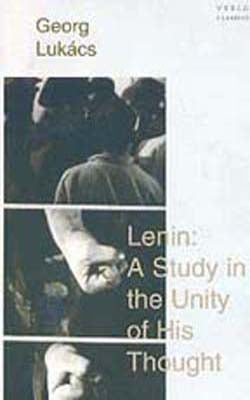 Lenin - A Study in The Unity of His Thought