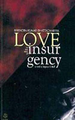 Love In The Time of Insurgency