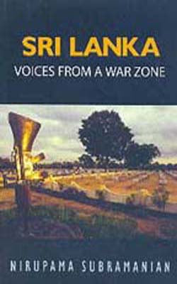 Sri Lanka - Voices From A War Zone
