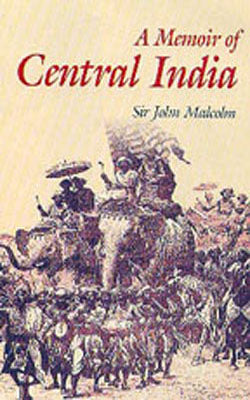 A Memoir of Central India    (Set of 2 Vols)