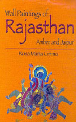 Wall Paintings of Rajasthan - Amber and Jaipur