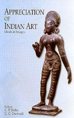 Appreciation of Indian Art - Ideals & Images