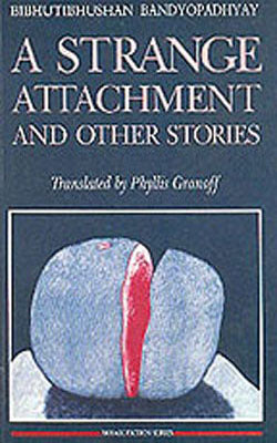 A Strange Attachment and Other Stories