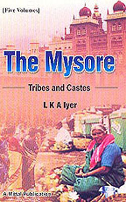 The Mysore - Tribes and Castes :  5-Volume Set