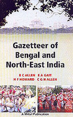 Gazetteer of Bengal and North - East India