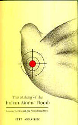 The Making of the Indian Atomic Bomb