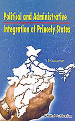 Political and Administrative Integration of Princely States