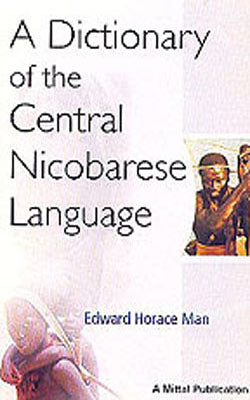 A Dictionary of the Central Nicobarese Language