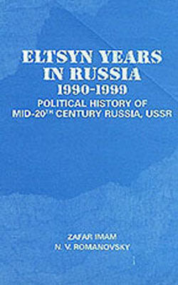 Eltsyn Years in Russia 1990-1999