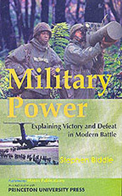 Military Power - Explaining Victory and Defeat in Modern Battle