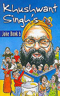Khushwant Singh’s Joke Book 6