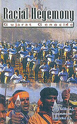 Racial Hegemony - Gujarat Genocide