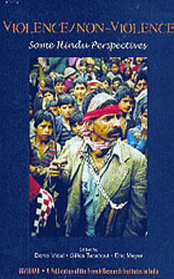 Violence/Non - Violence-Some Hindu Perspectives