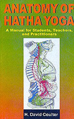 Anatomy of Hatha Yoga