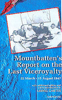 Mountbatten’s Report on the Last Viceroyalty