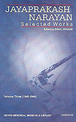 Jayaprakash Narayan - Selected Works :  Volume  Three