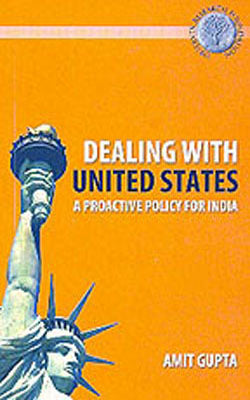 Dealing With United States - A Proactive Policy For India