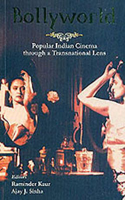 Bollyworld - Popular Indian Cinema Through A Transnational Lens