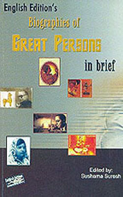 Biographies of Great Persons in Brief