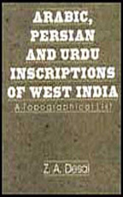 Arabic Persian and Urdu Inscriptions of West India