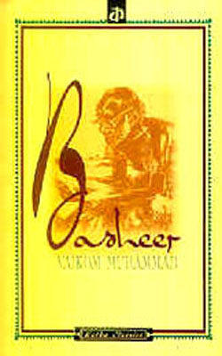 Basheer Fictions - Short Stories of Basheer Vaikom Muhammad