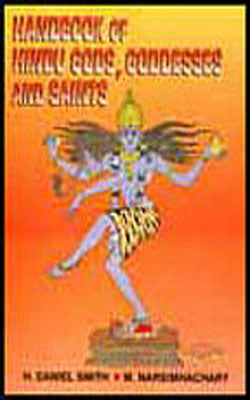 Handbook of Hindu Gods, Goddesses and Saints