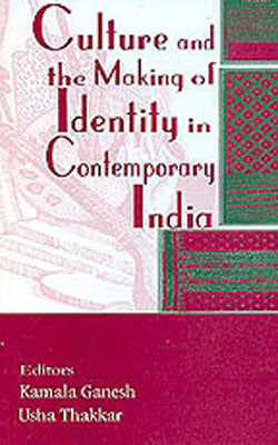Culture and the Making of Identity in Contemporary India