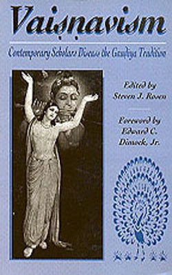 Vaisnavism - Contemporary Scholars Discuss the Gaudiya Tradition