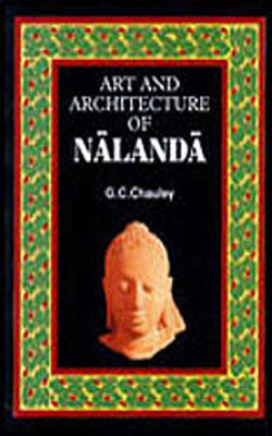 Art and Architecture of Nalanda