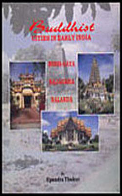 Buddhist Cities in Early India - Bodh - Gaya, Rajgrha, Nalanda