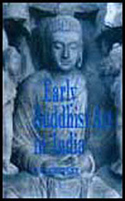 Early Buddhist Art in India