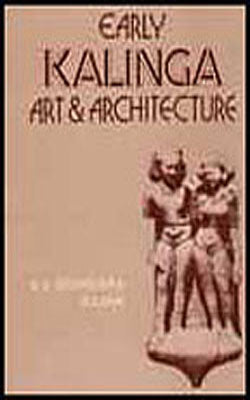Early Kalinga Art and Architecture