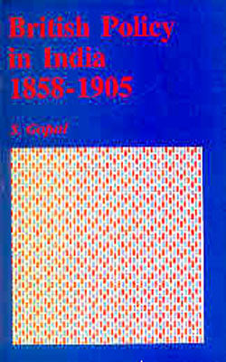 British Policy in India: 1858-1905