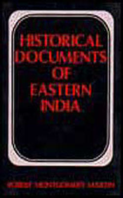 Historical Documents of Eastern India  (8 Vol Set)