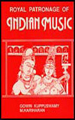 Royal Patronage to Indian Music