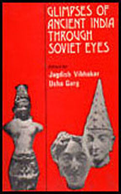 Glimpses of Ancient India through Soviet Eyes