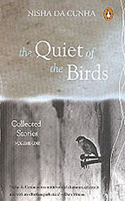 The Quiet of The Birds - Collected Stories  Volume One