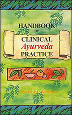 Handbook of Clinical Ayurveda Practice