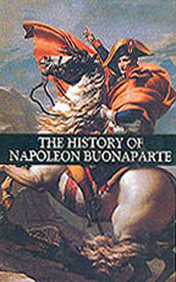 The History of Napoleon Buonaparte