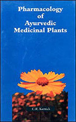 Pharmacology of Ayurvedic Medicinal Plants