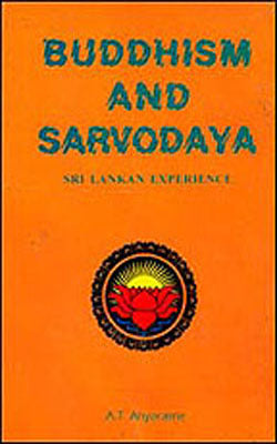 Buddhism and Sarvodaya - Sri Lankan Experience